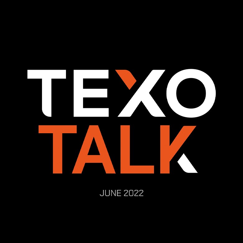 TEXOTALK JUNE 2022